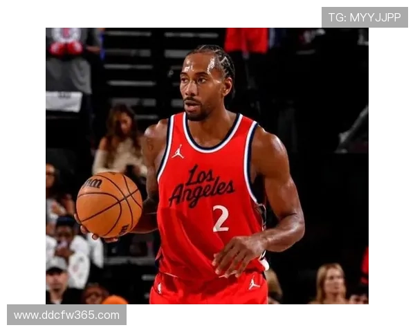 伦纳德膝伤反复困扰快船季后赛前景再蒙阴影深度解析走向与未来命运考验